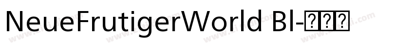 NeueFrutigerWorld Bl字体转换